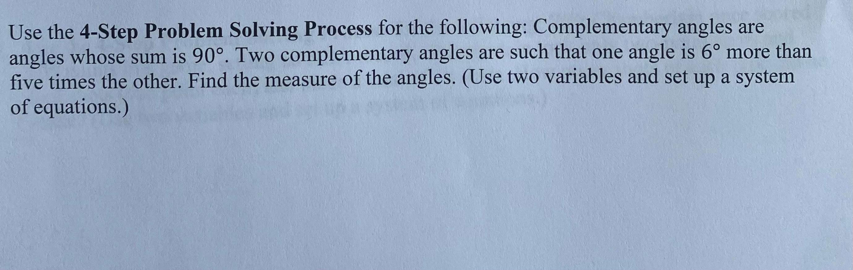 Solved Use the 4-Step Problem Solving Process for the | Chegg.com