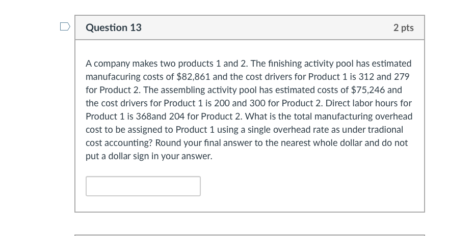 Solved Question 13 2 pts A company makes two products 1 and | Chegg.com