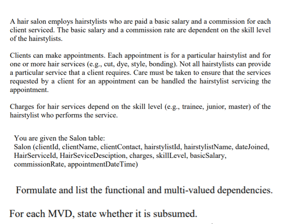 Solved A Hair Salon Employs Hairstylists Who Are Paid A B