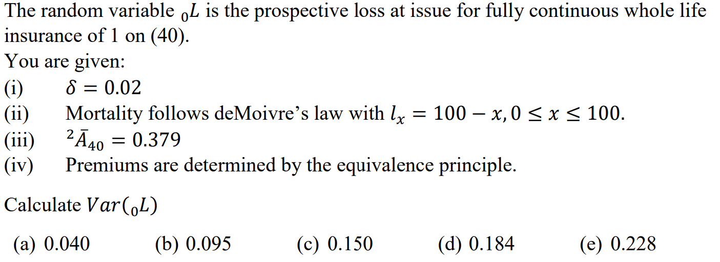 The random variable oL is the prospective loss at | Chegg.com