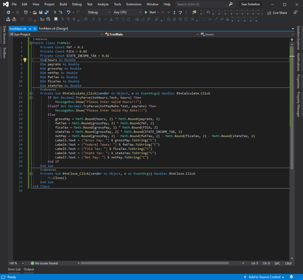 Edit Help Sun Solution - 0 X File 10. View - Project 1 Build 2 Debug Test Analyze Tools Extensions .8. Debug - Any CPU - Wind