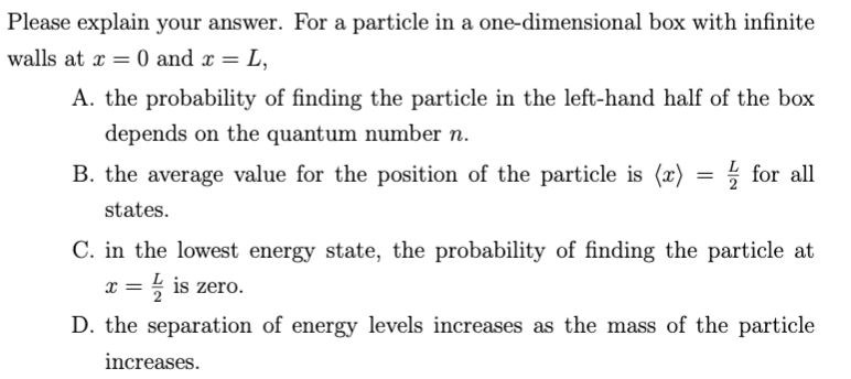 Solved Please explain your answer. For a particle in a | Chegg.com