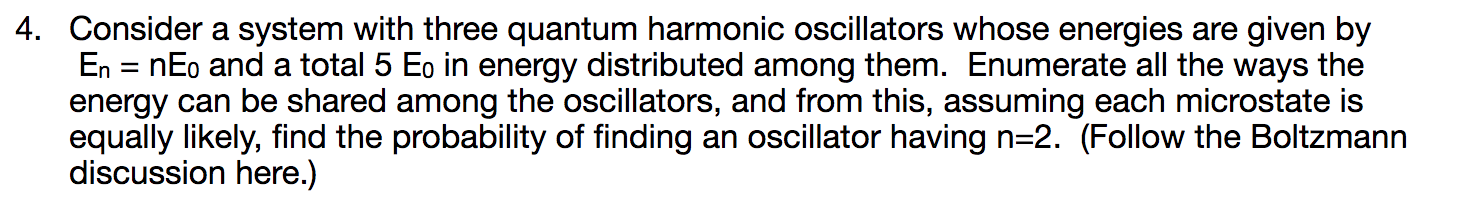 Solved 4. Consider a system with three quantum harmonic | Chegg.com