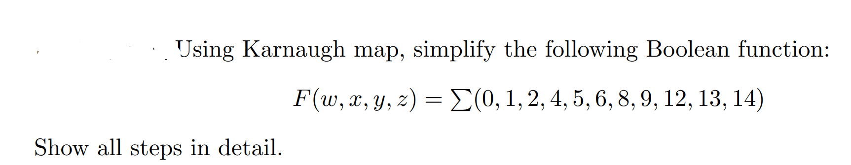 Solved Using Karnaugh map, simplify the following Boolean | Chegg.com