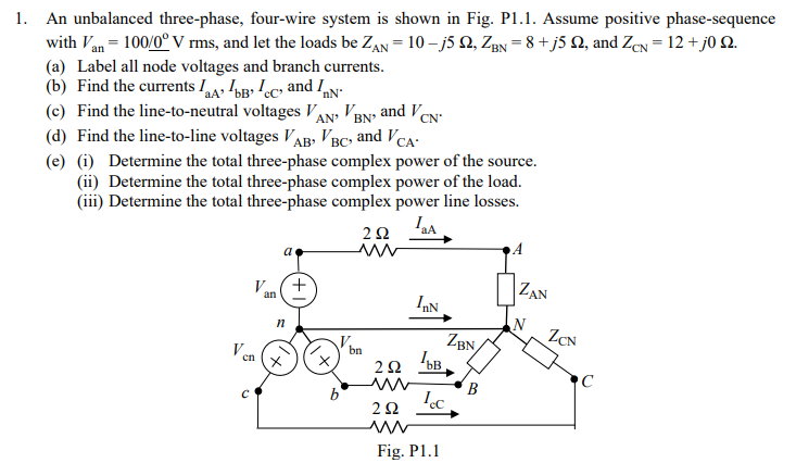 Solved 1. An unbalanced three-phase, four-wire system is | Chegg.com