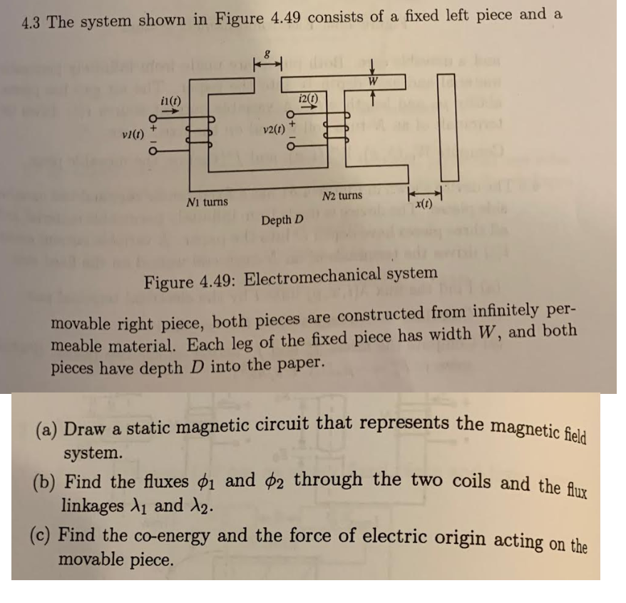 4.3 The system shown in Figure 4.49 consists of a | Chegg.com