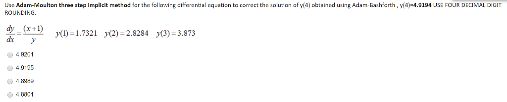 Solved Use Adam-Moulton three step implicit method for the | Chegg.com