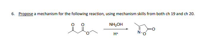 Solved 6. Propose A Mechanism For The Following Reaction, 