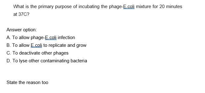 Solved What is the primary purpose of incubating the | Chegg.com