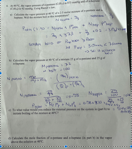 Solved 4. At 40∘C, the vapor pressure of n-pentane (C3H12) | Chegg.com