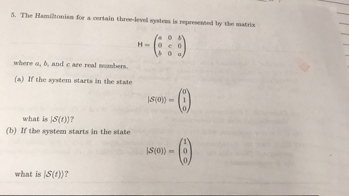 Solved 5. The Hamiltonian for a certain three-level system | Chegg.com