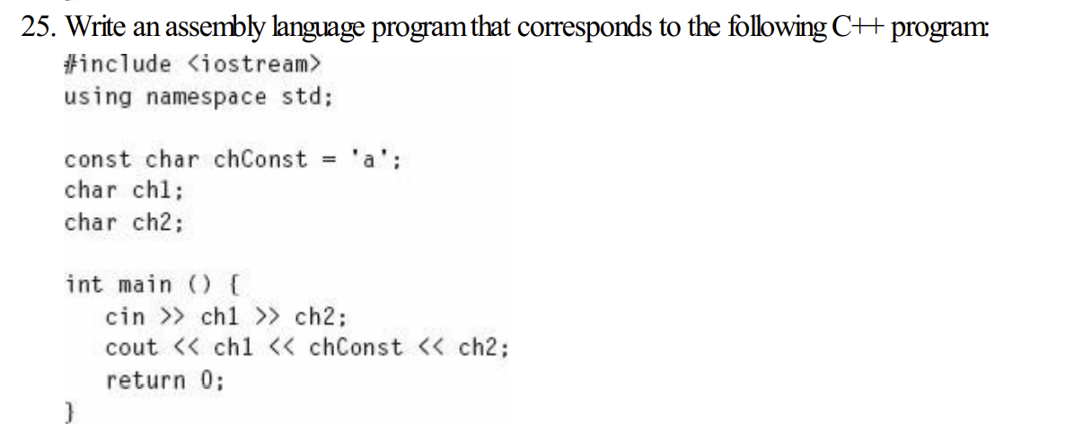 Solved 25. Write an assembly language program that | Chegg.com