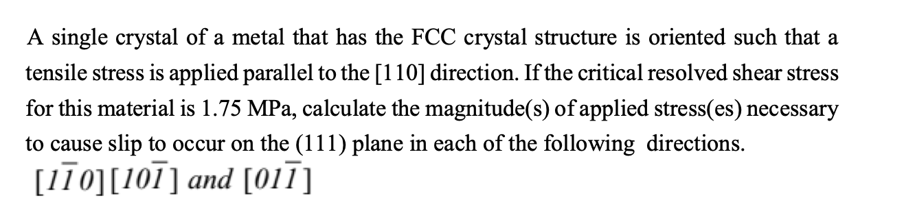 Solved A single crystal of a metal that has the FCC crystal | Chegg.com