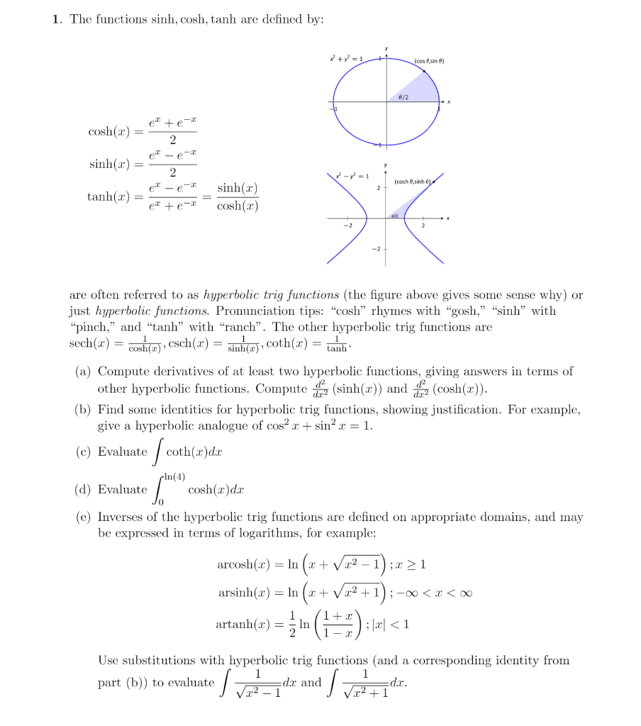 Solved 1. The functions sinh, cosh, tanh are defined by: | Chegg.com