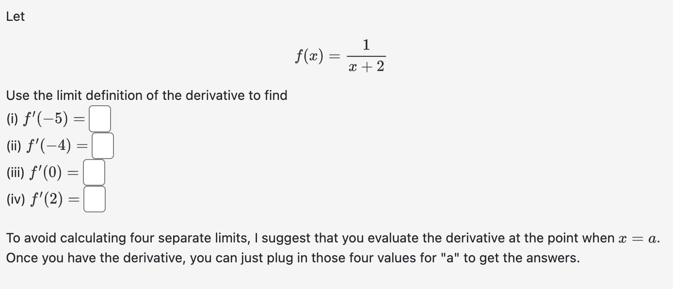 Solved Let F X X 21 Use The Limit Definition Of The