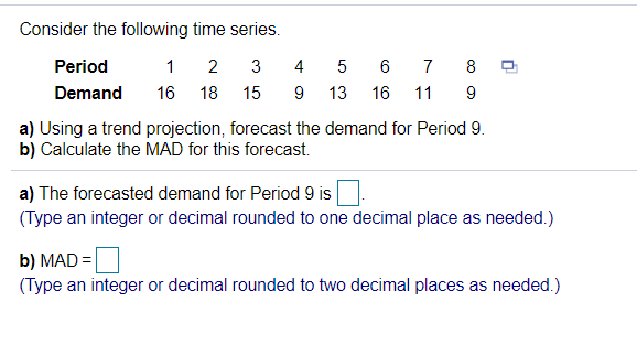 Solved Consider The Following Time Series. Period 1 2 3 4 5 | Chegg.com