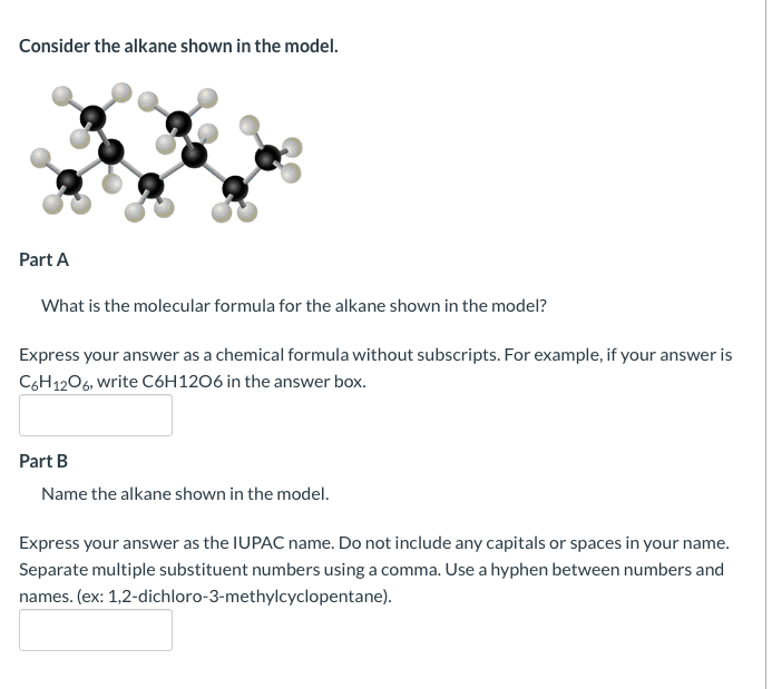 Solved Consider The Alkane Shown In The Model Part A What 6390