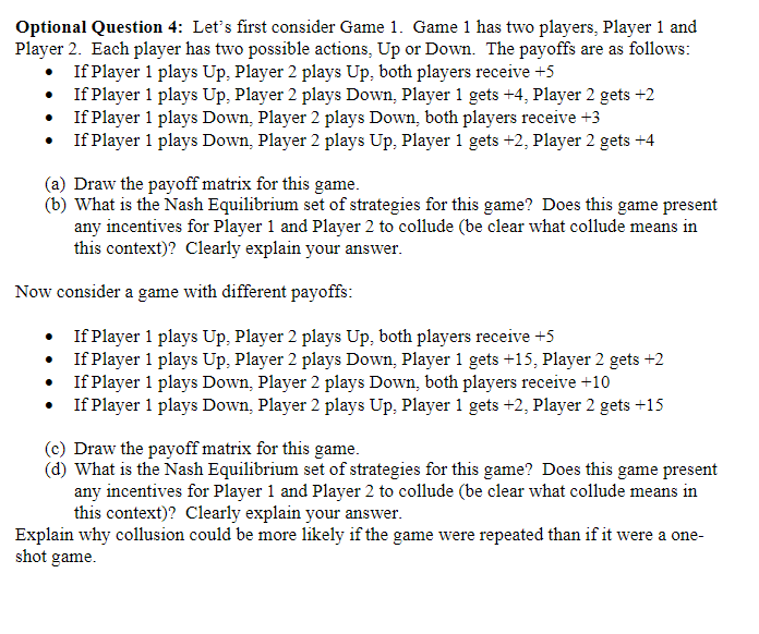 Solved Optional Question 4: Let's first consider Game 1. | Chegg.com