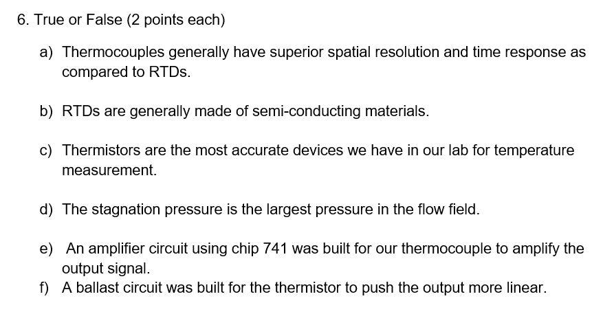 Solved 6. True or False (2 points each) a) Thermocouples | Chegg.com
