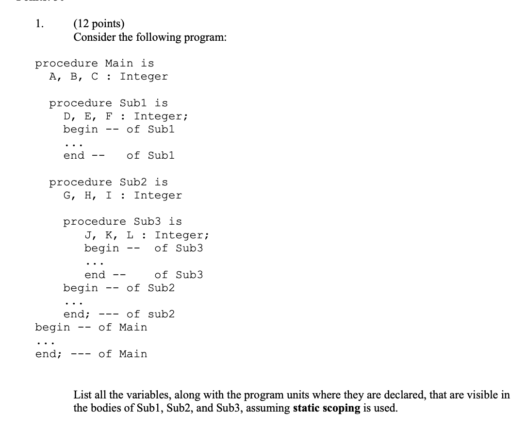 Solved 1. (12 points) Consider the following program: | Chegg.com