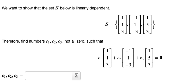 Solved We want to show that the set S below is linearly | Chegg.com