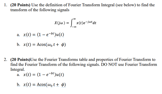 Solved Use the definition of Fourier Transform Integral (see | Chegg.com