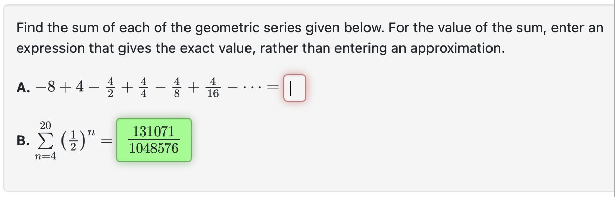 Solved Find the sum of each of the geometric series given | Chegg.com