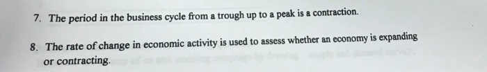Solved 7. The period in the business cycle from a trough up | Chegg.com