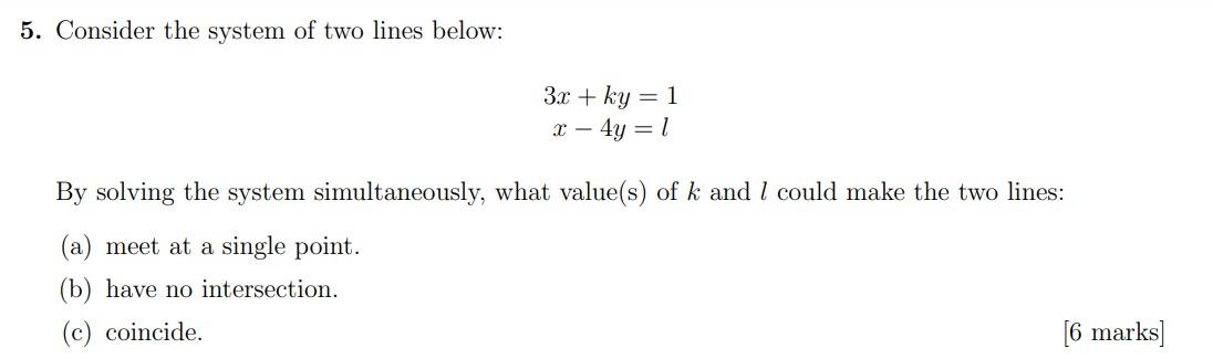 Solved 5. Consider the system of two lines below: | Chegg.com