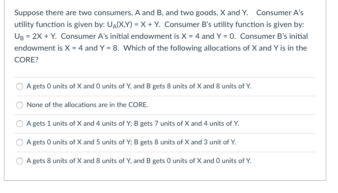 Solved Suppose There Are Two Consumers, A And B, And Two | Chegg.com