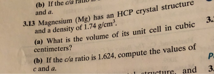 Solved (b) If the ca ralo ID and a. agnesium (Mg) has an HCP | Chegg.com