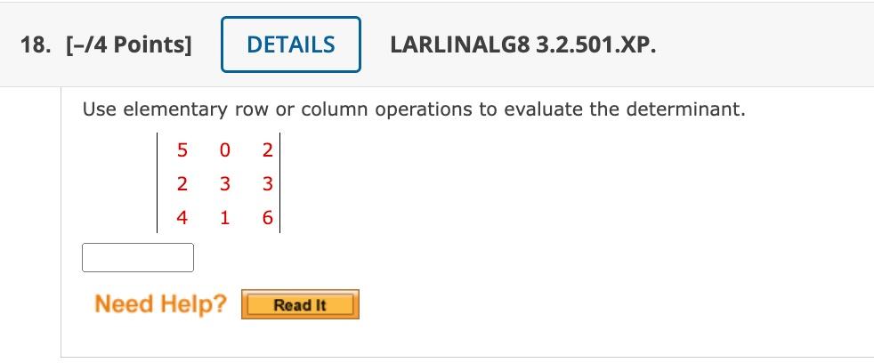 Solved Use elementary row or column operations to evaluate | Chegg.com