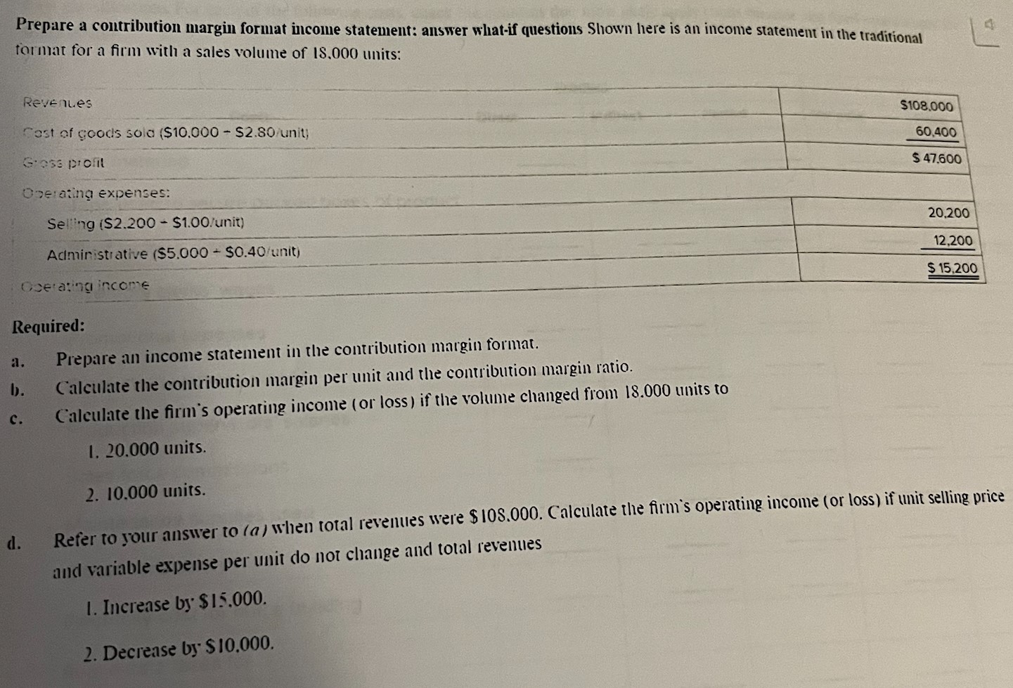 Solved prepare a contribution margin format income chegg