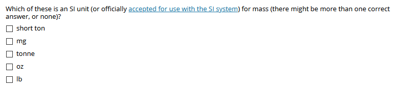 Solved Which of these is a valid Sl unit for the quantity of | Chegg.com