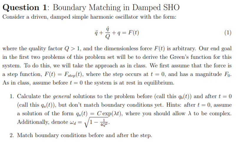 Question 1 Boundary Matching In Damped Sho Consid Chegg Com