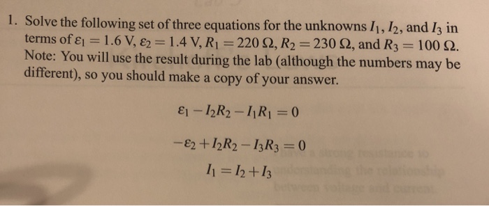 Solved 1. Solve the following set of three equations for the | Chegg.com