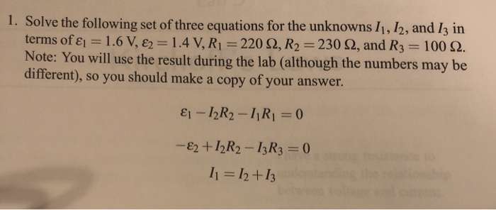 Solved 1. Solve The Following Set Of Three Equations For The | Chegg.com