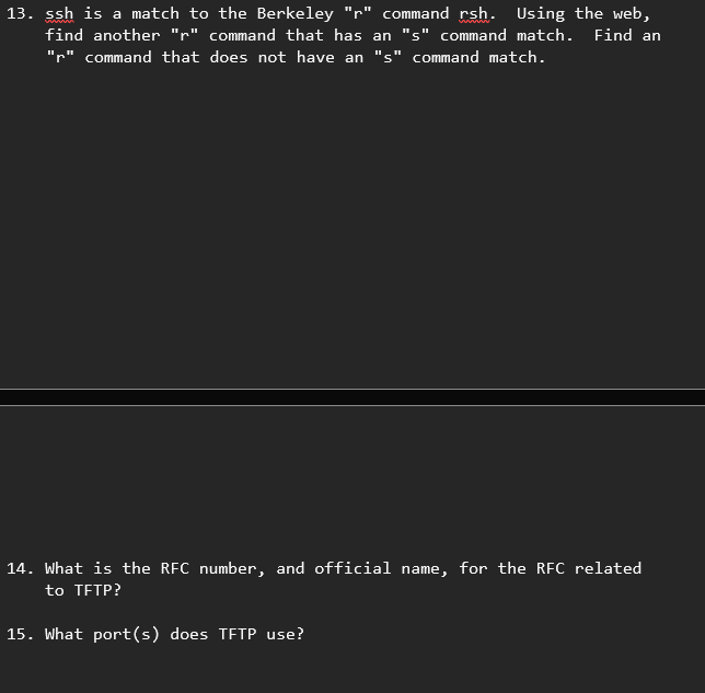 Solved 13. ssh is a match to the Berkeley "r" command rsh.