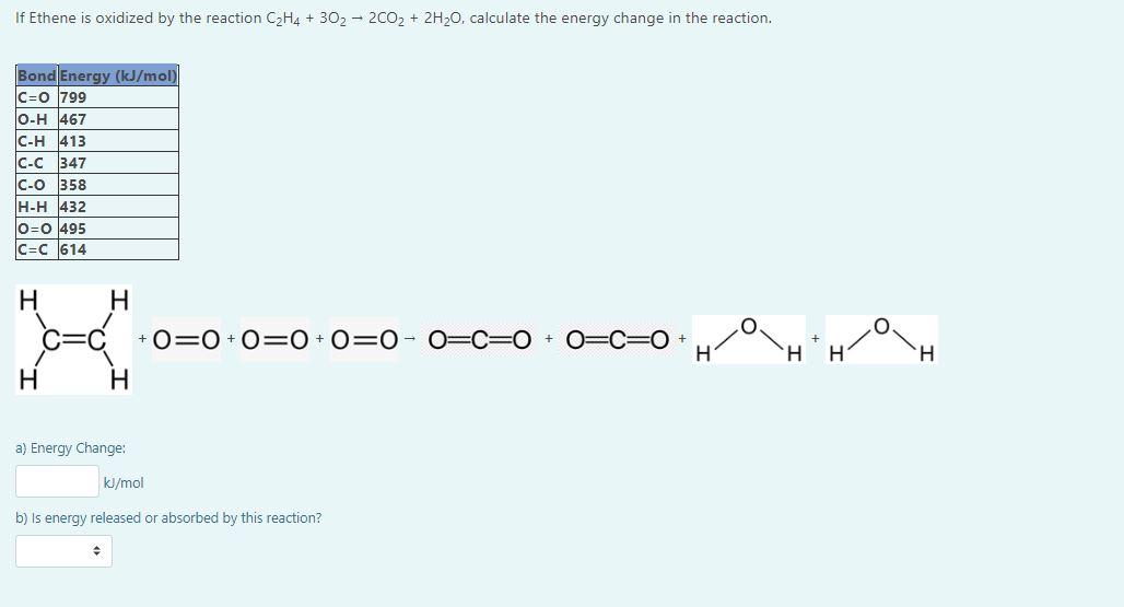 Solved If Ethene is oxidized by the reaction Chegg