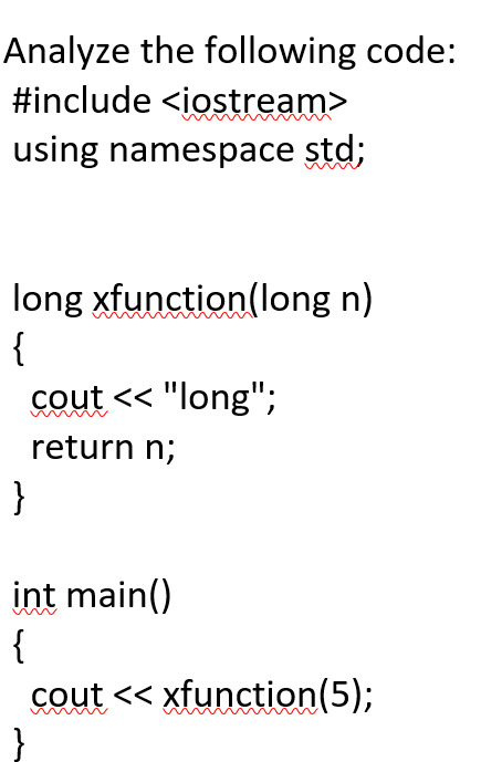 Solved In c++ langauge a. The program displays long b. The | Chegg.com
