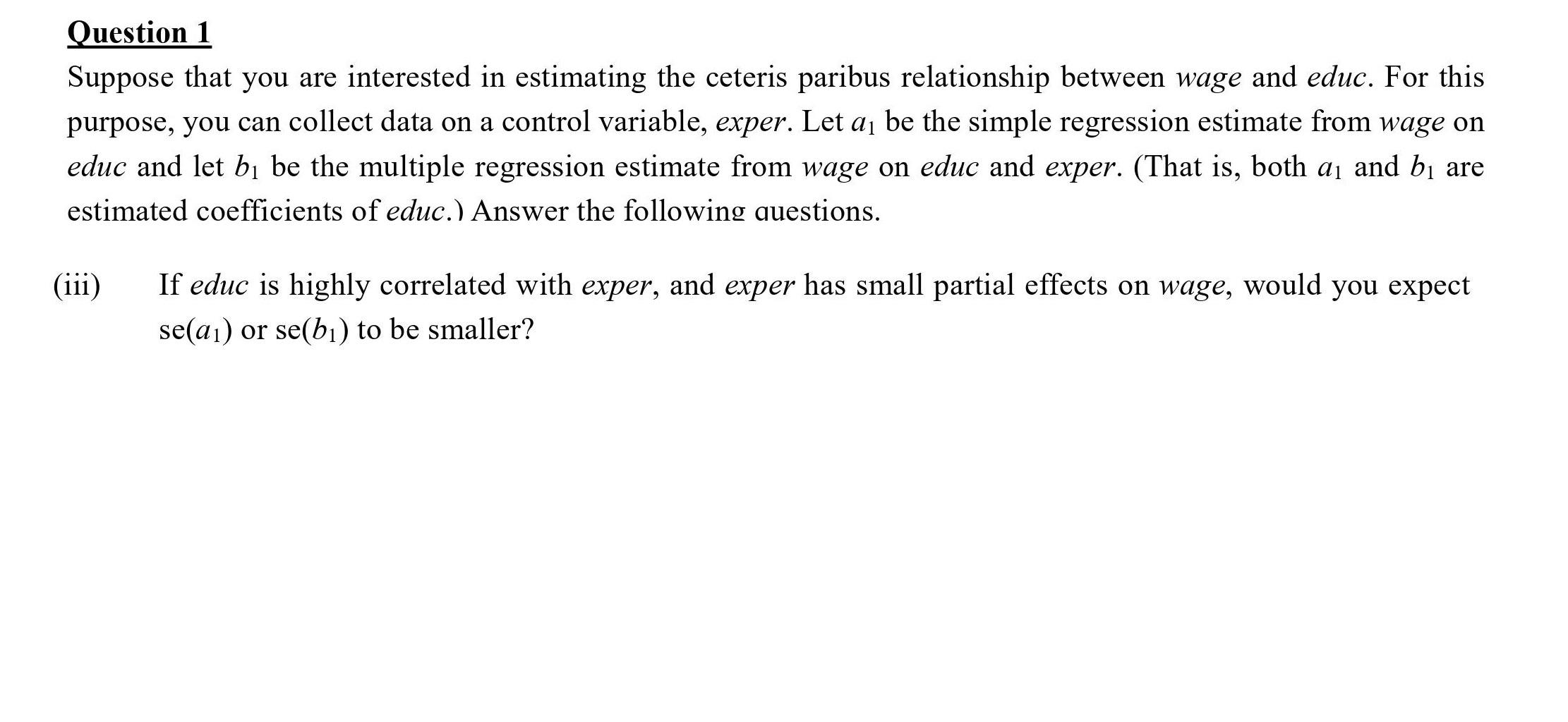 Solved Question 1 Suppose that you are interested in | Chegg.com