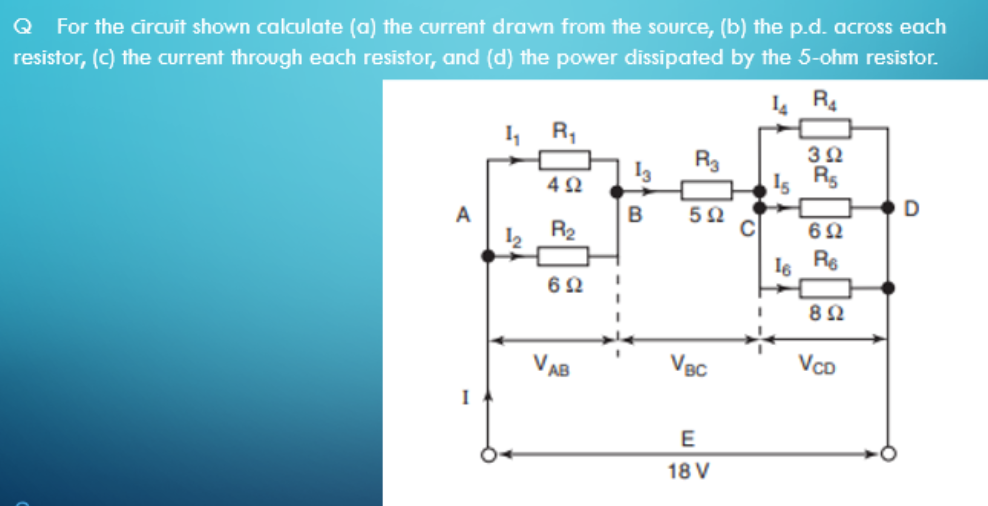 Solved Q For the circuit shown calculate (a) the current