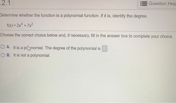 Solved Determine whether the function is a polynomial | Chegg.com