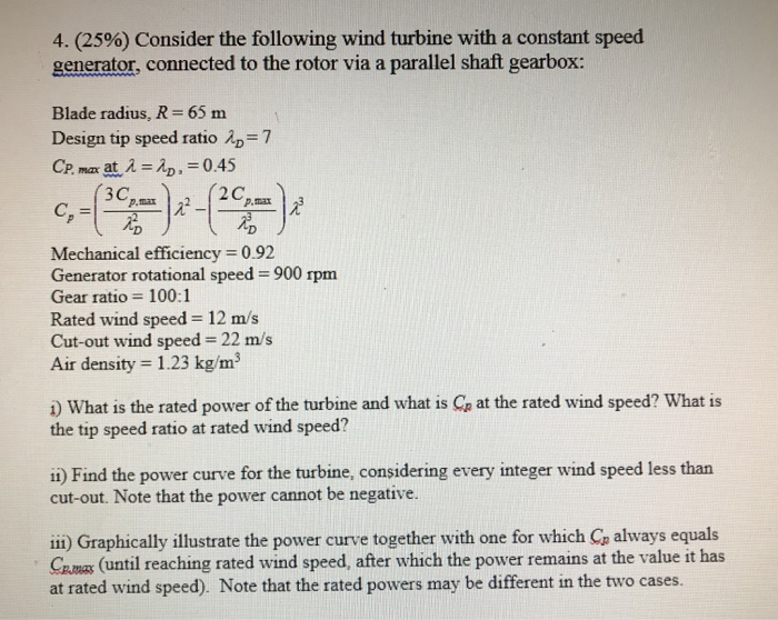 Solved 4. (25%) Consider the following wind turbine with a | Chegg.com