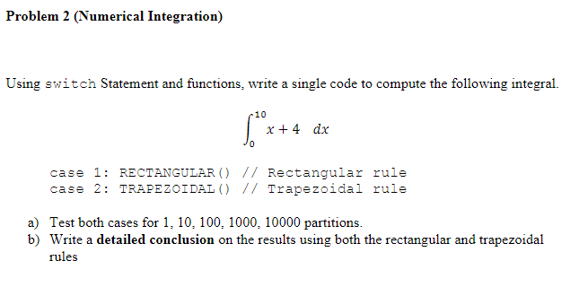 Solved Problem 2 (Numerical Integration) Using switch | Chegg.com