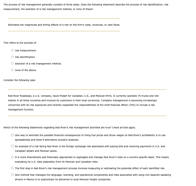 Solved The process of risk management generally consists of | Chegg.com