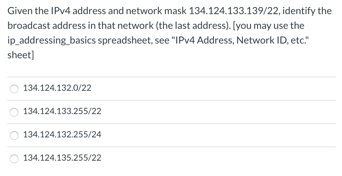 Solved Given the IPV4 address and network mask | Chegg.com