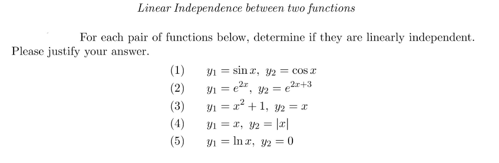 Solved Linear Independence Between Two Functions Of | Chegg.com