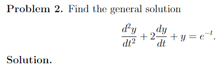 Solved Problem 2. Find the general solution | Chegg.com