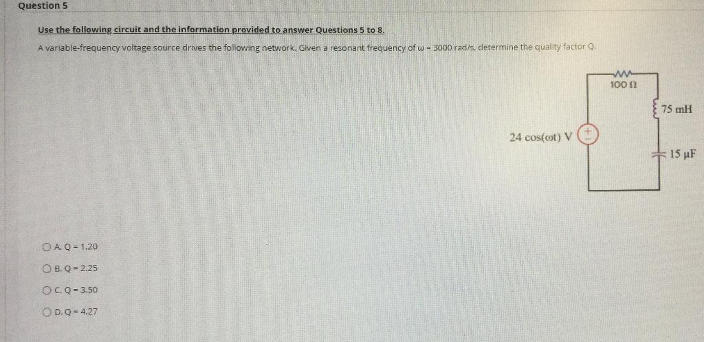 Solved Question 5 Use the following circuit and the | Chegg.com